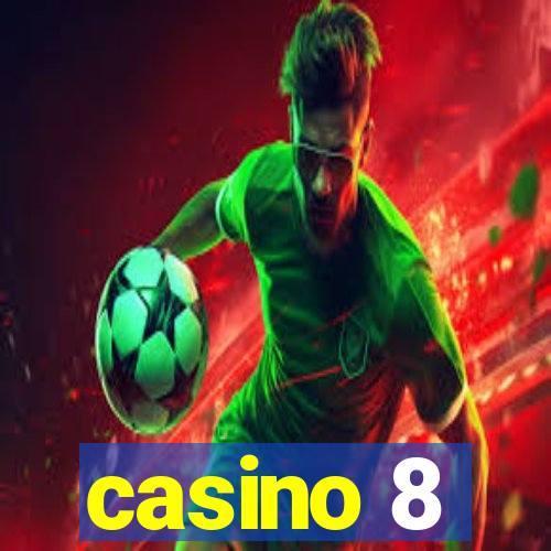 casino 8